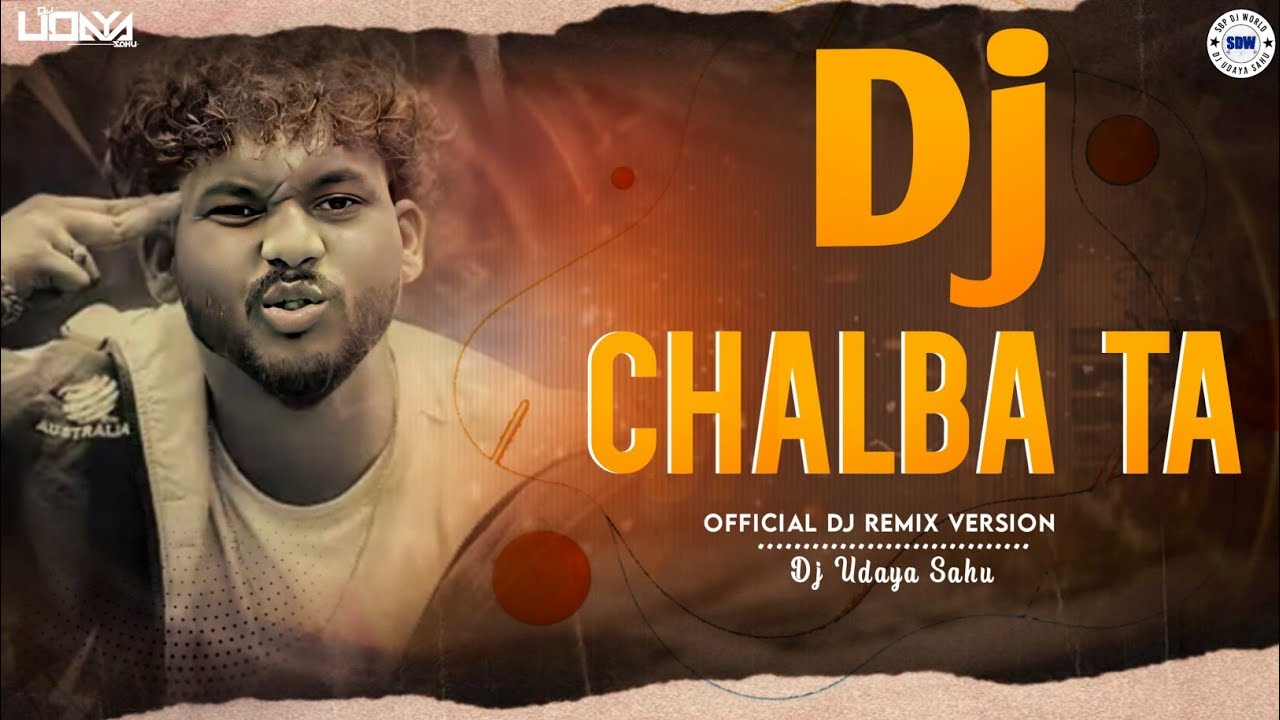 Chalba Ta Official Dj Remix Version || Alex Bawa X Deepak DK X Black ...