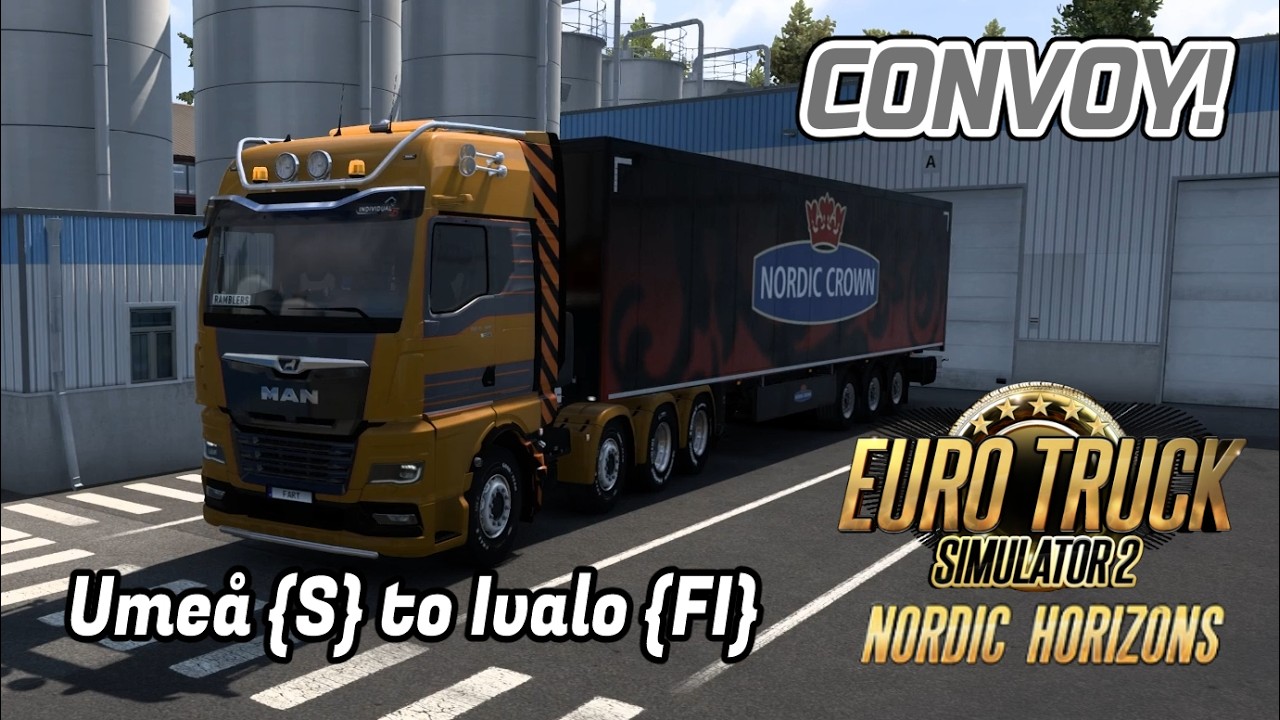 Euro Truck Simulator 2 - Nordic Horizons DLC / Umeå {S} to Ivalo {F} - Convoy with Tommy G