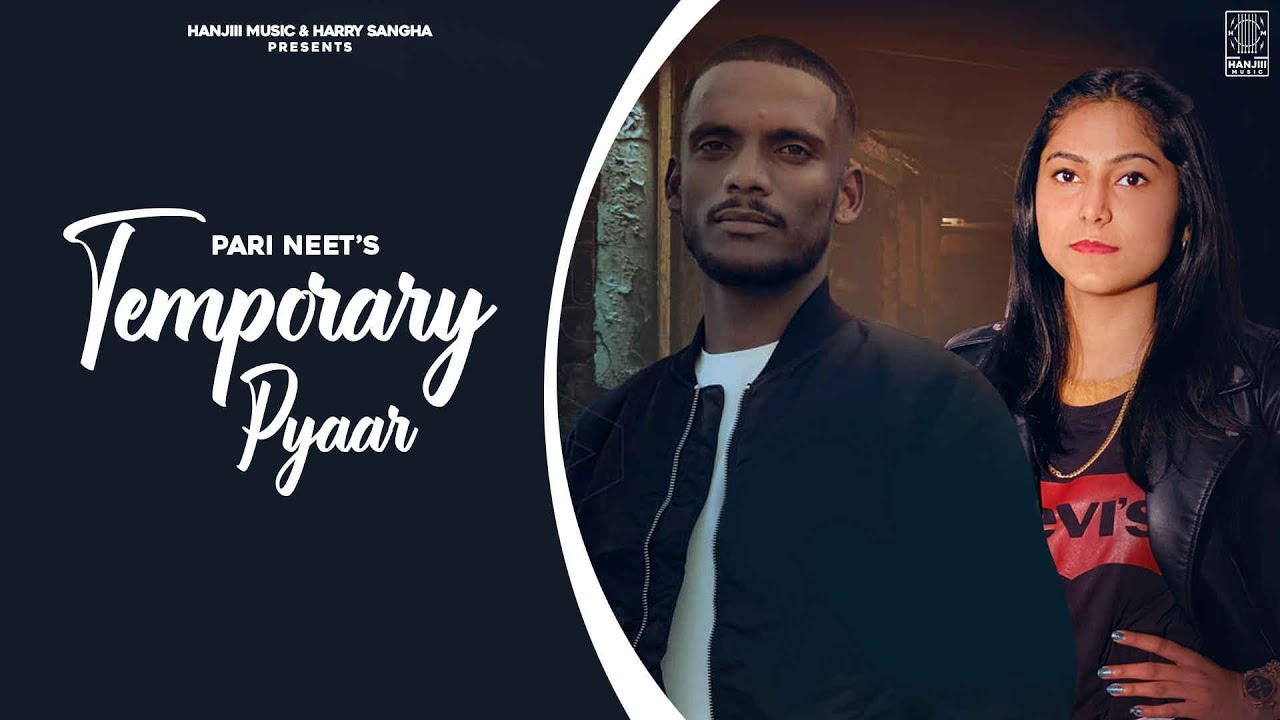 TEMPORARY PYAR : KAKA (Keh Len De Fame) PARI NEET | Latest Punjabi Songs 2020 | New Punjabi Songs