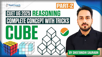 CUET UG 2025 | Reasoning | CUBE- Part 2 | by Sheetanshu Saurabh #reasoning #cuet #cube #cuet2025