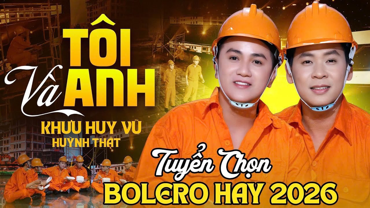 Tôi Và Anh | Khưu Huy Vũ ft. huỳnh Thật - Lưu Ánh Loan