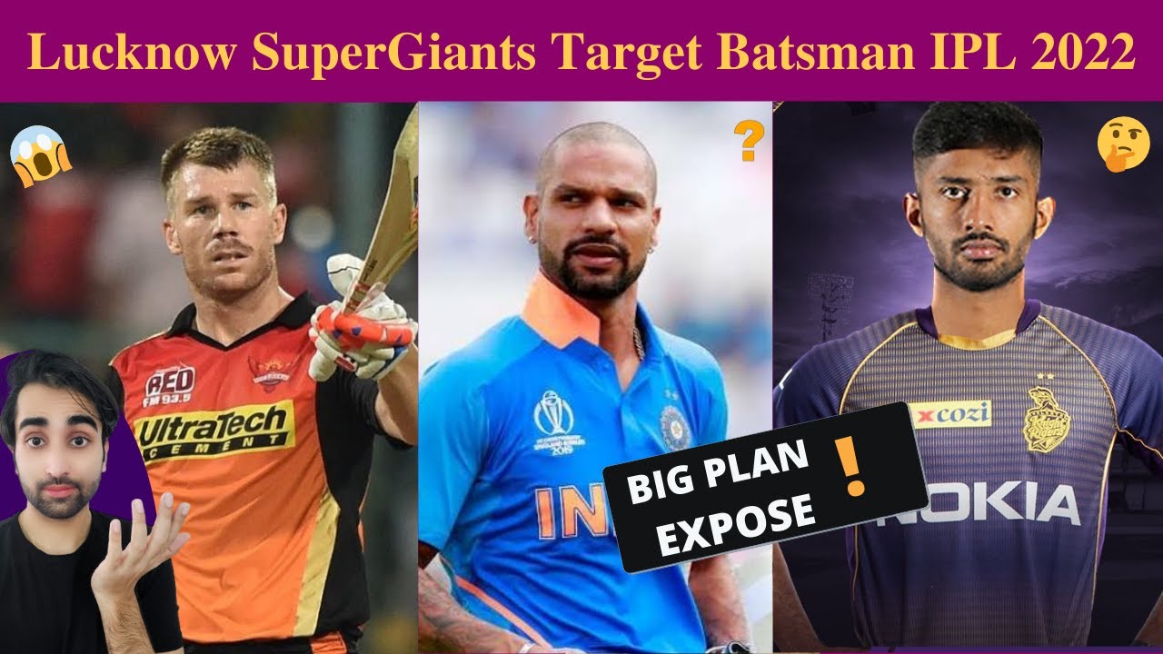Lucknow Super Giants Target Players in IPL 2022 Mega Auction | Lucknow Super Giants Auction Strategy