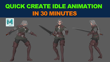 Use Maya 2020 To Create Idle Animation In 30 Minutes Tutorial