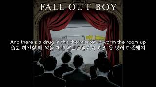 [가사해석] Fall Out Boy - Sophomore Slump Or Comeback Of The Year [lyrics]