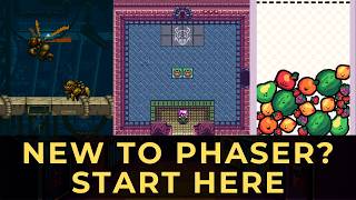 Start Here: New to Phaser?