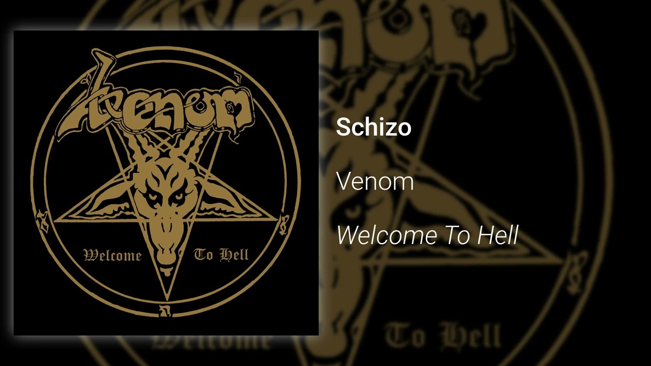 Watch Venom – Schizo (Official Audio) on YouTube Watch Venom – Schizo (Official Audio) on YouTube