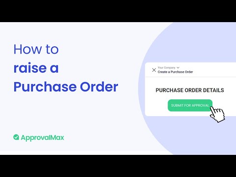 How to raise a Purchase Order - video from ApprovalMax