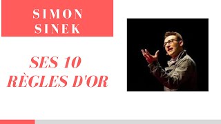 Simon Sinek - Ses 10 Règles Dor En Français