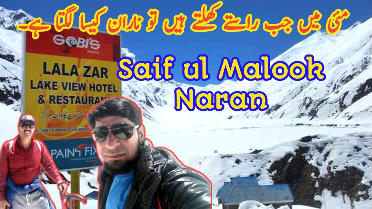 Naran in May | Frozen Saif ul Malook Lake