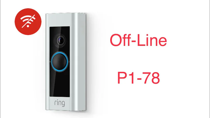 Ring Camera off-line fix P1-78