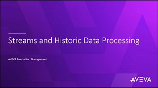 Historic Data Processing Explained | How AVEVA Production Management Handles Late & Real-Time Data
