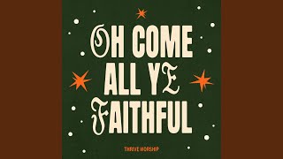 Download Mp3 Oh Come All Ye Faithful (Live) Gudang lagu Download Mp3 Oh Come All Ye Faithful (Live)