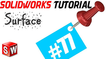 SolidWorks  Lecture Surface Tutorial 77: 2 directions boundary surface vs filled surface