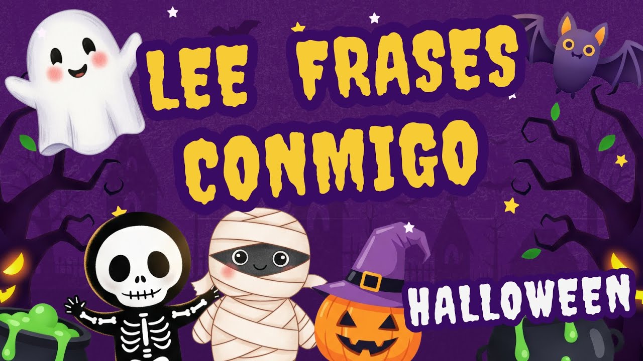 🎃LECTURA DE FRASES HALLOWEEN 🧛‍♂️APRENDE A LEER 👻 Español por campos semánticos: HALLOWEEN