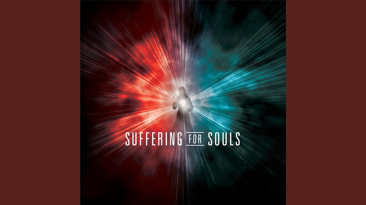 Suffering for Souls YouTube