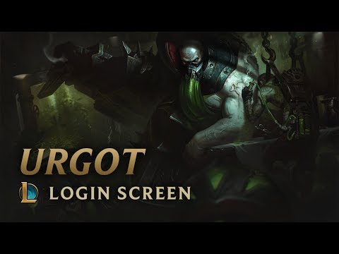 Urgot, the Dreadnought | Login Screen - League of Legends