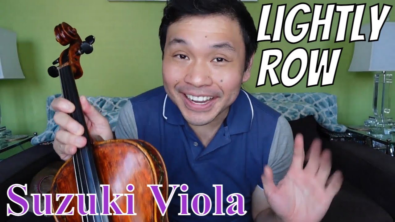 Lightly Row Suzuki Viola Book 1. Playthrough and Tutorial. YouTube