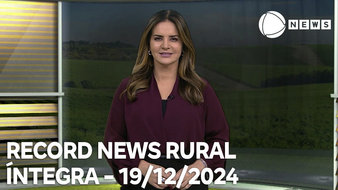 Record News Rural - 19/12/2024