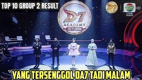 YANG TERSENGGOL GROUP 2 RESULT TOP 10 BESAR DANGDUT ACADEMY 7 TADI MALAM