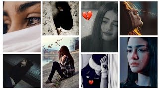 Sad girl dp pictures || 💔 Dpz||°°