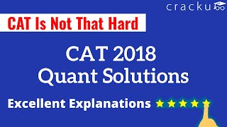 CAT 2018 Quant Questions with Solutions ✔️ | CAT Slot-1 Solutions