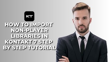 How To import Non Player Libraries in Kontakt 7 Step by Step Tutorial │Ai Hipe