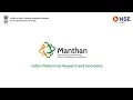 A walkthrough of manthan indias platform for research  innovation