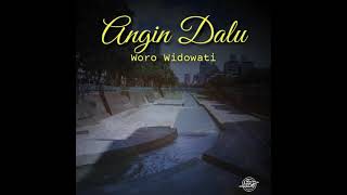 Angin dalu | Woro Widowati | with lyrics (cover)
