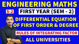DIFFERENTIAL EQUATION OF FIRST ORDER & FIRST DEGREE |S-2| ENGINEERING FIRST YEAR | SEM-2