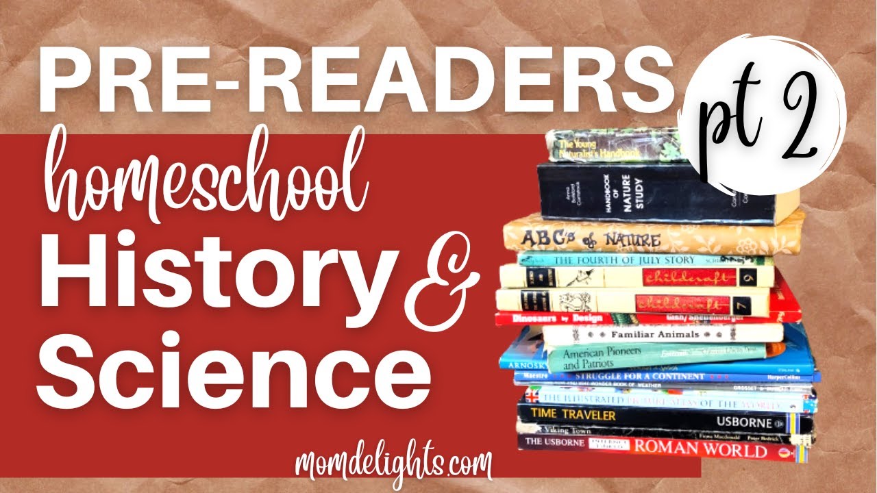 Homeschool History and Science for Pre Readers Part 2