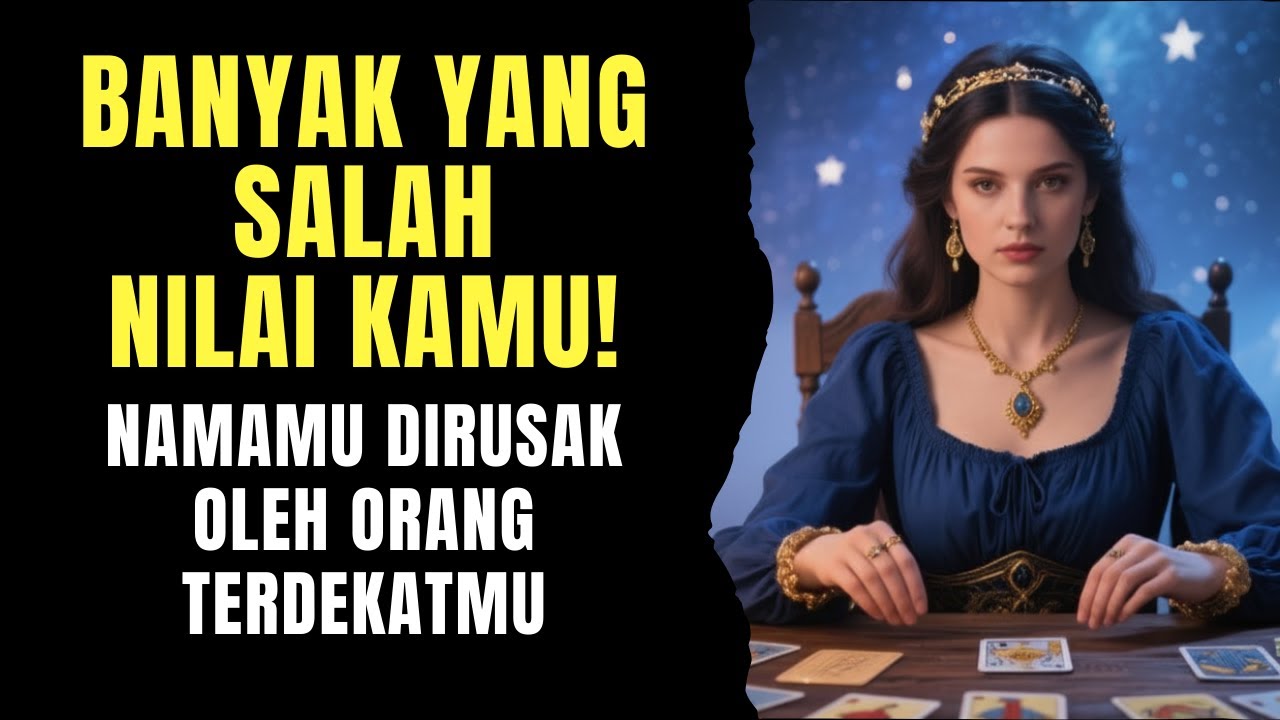 TAROT 💗 BANYAK SALAH NILAIMU! NAMAMU DIRUSAK ORANG TERDEKATMU #tarot #tarotreading #generalreading