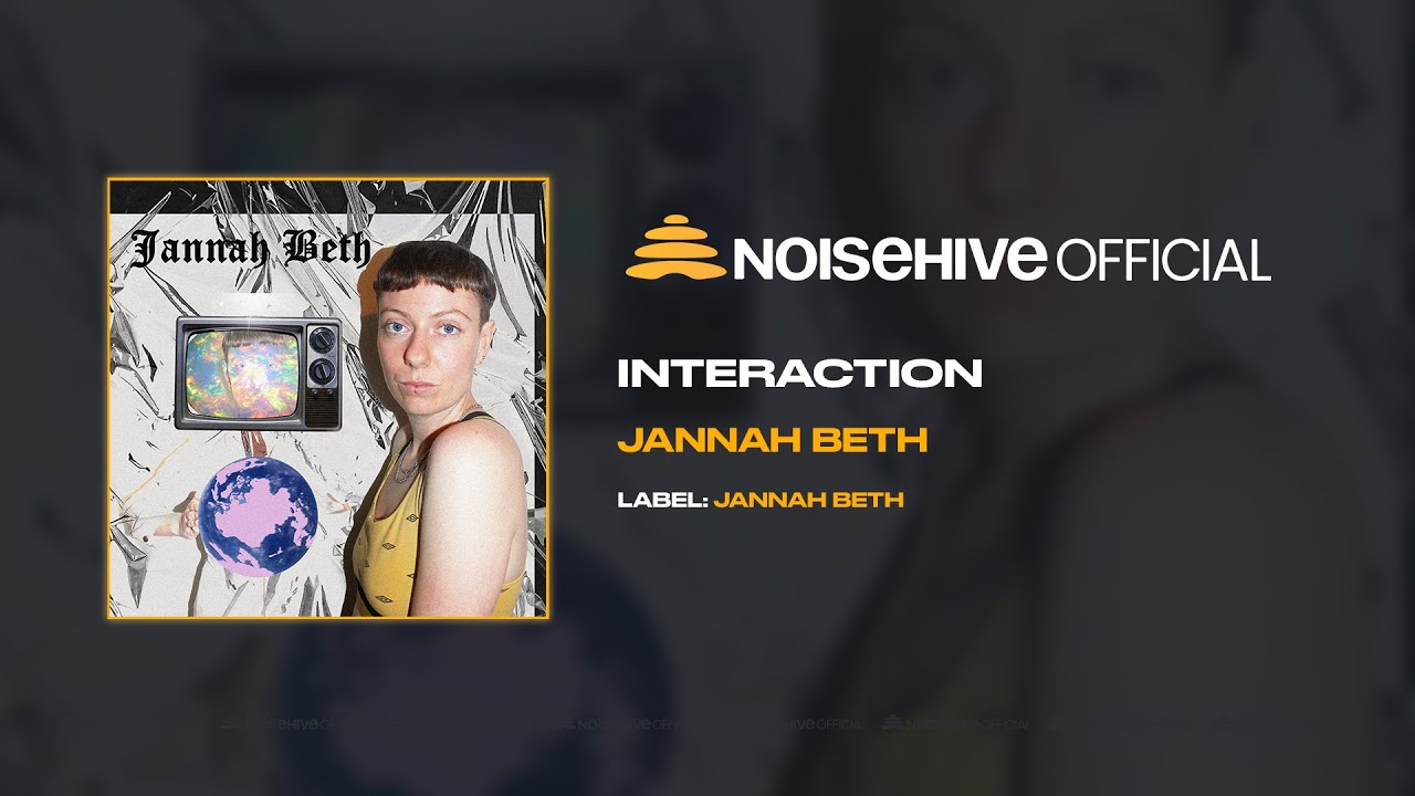 Смотреть «JANNAH BETH - Interaction (Official Noisehive Video)» на YouTube Смотреть «JANNAH BETH - Interaction (Official Noisehive Video)» на YouTube