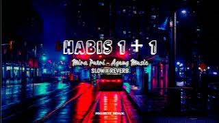HABIS 1 1_slow x reverb full🎧