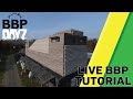 DayZ: Building Bases in BBP MOD