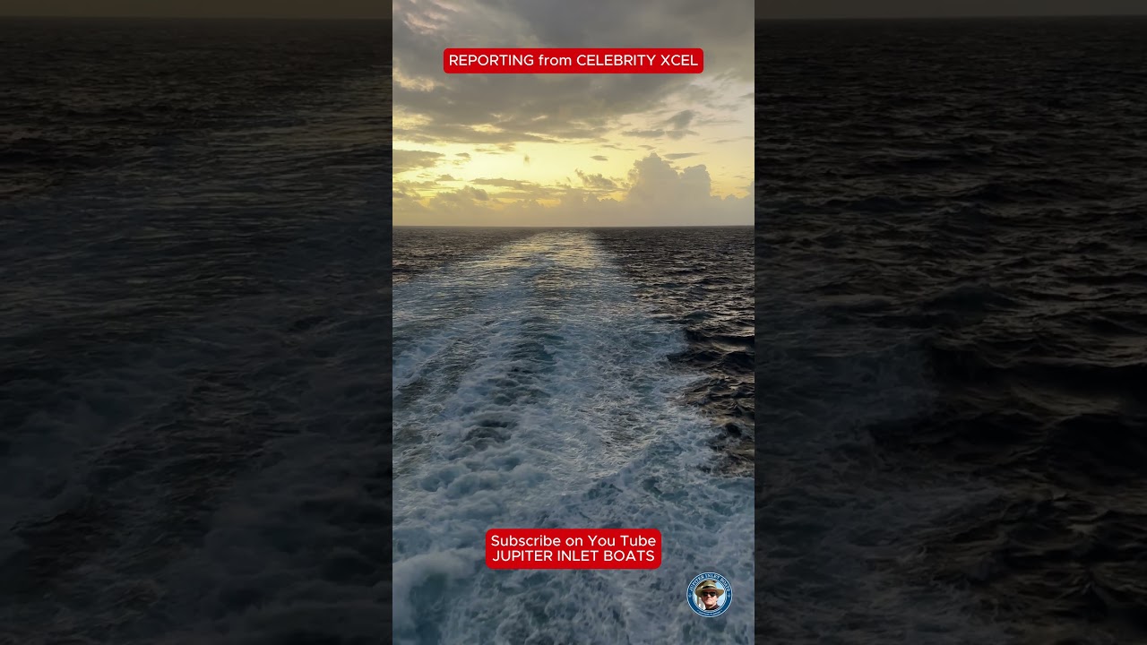 NORTH ATLANTIC SUNRISE FROM CELEBRITY XCEL #roughinlets #florida #boats