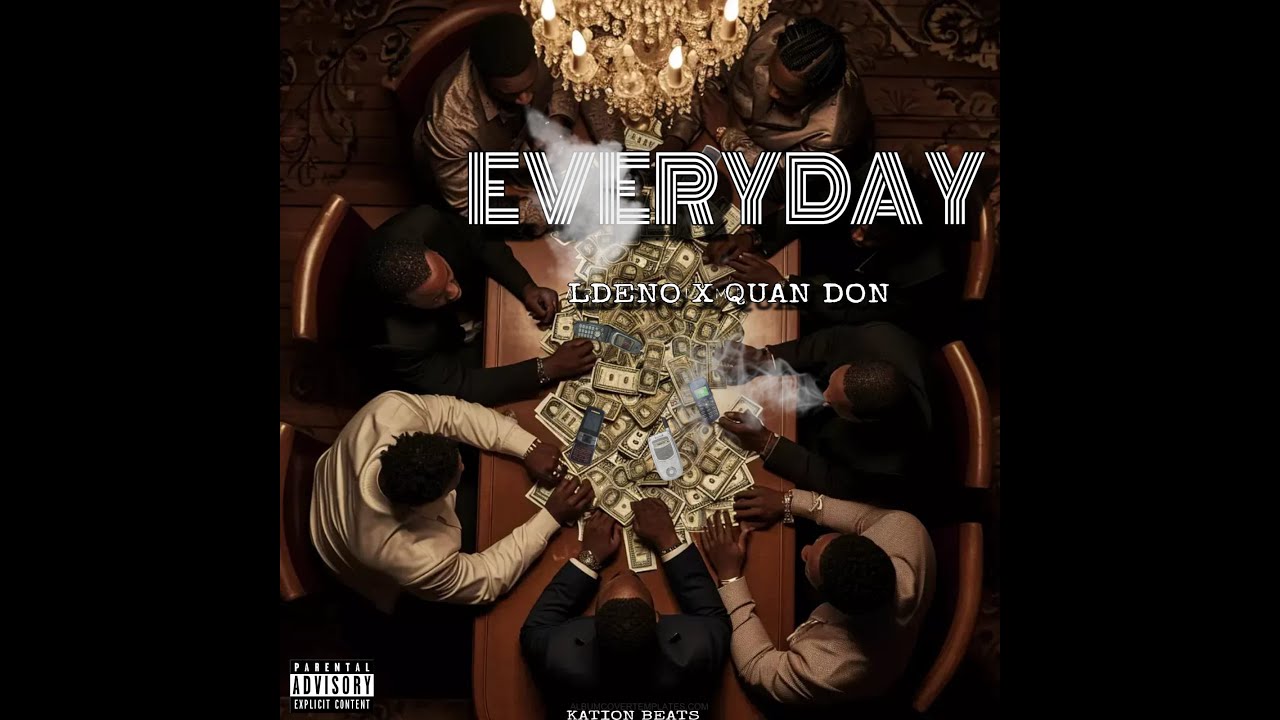 LDeno ft QuanDon - Everyday (Official Audio) kation.Beats
