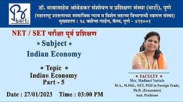 BARTI - NET/SET – Indian Economy - Part - 6 By Dr. Madhuri Vartale