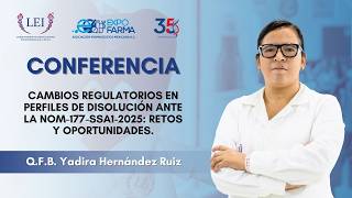 Conferencia | Cambios regulatorios en perfiles de disolución | ExpoFarma 2026