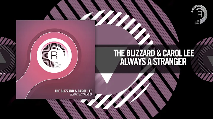 The Blizzard & Carol Lee - Always A Stranger [FULL...