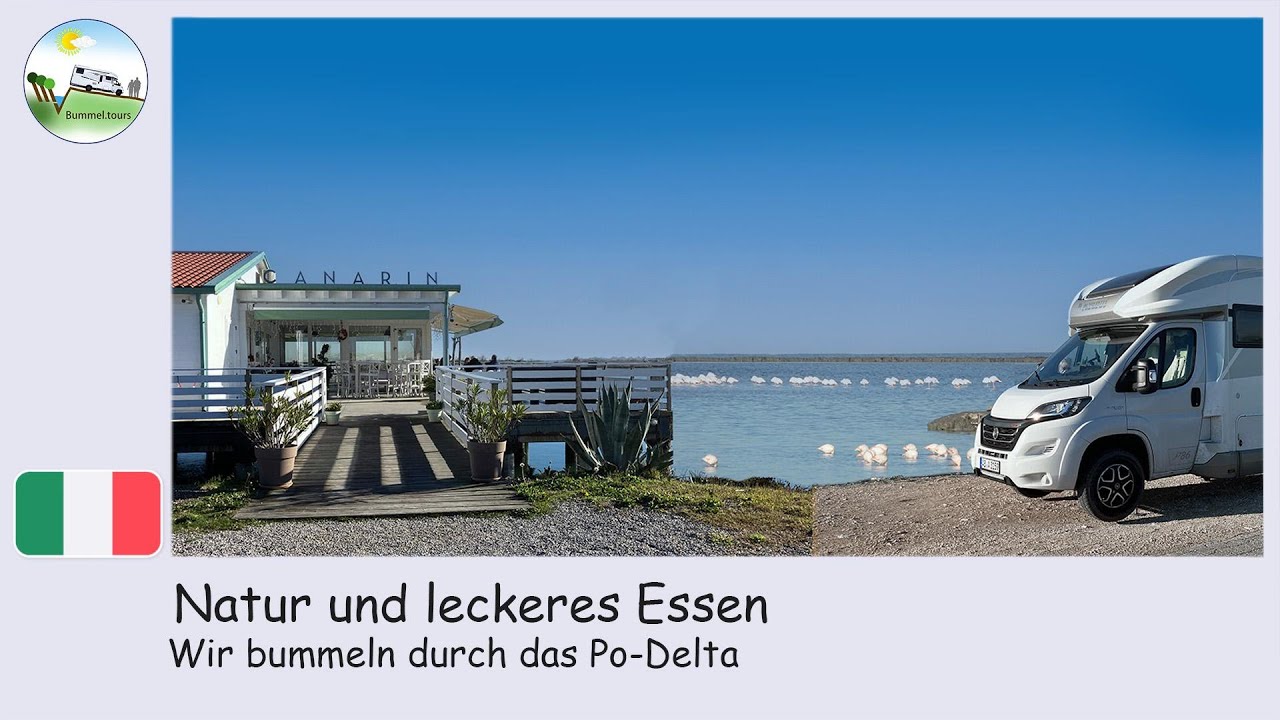 Natur und leckeres Essen – Wir bummeln durch das Po-Delta