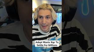 Xqc Says Adept Wanted to Settle for Millions of Dollars #live #livestream #twitch #xqc #xqcow