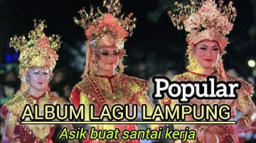 Kumpulan lagu remix Lampung _ asik buat santai kerja