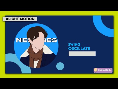 Alight Motion Video Editing |  Swing + Oscillate |