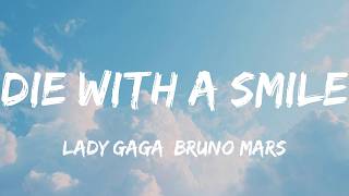 Die With A Smile  Lady Gaga Bruno Mars s  Ed Sheeran Lady Gagamix S