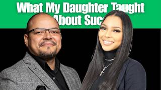 What My Daughter Taught Me AboutSuccess Thalia Cuadra Ep 115