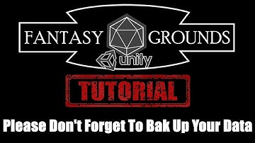 Fantasy Grounds Unity Tutorial --- Please Don