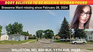 Body Of Missing Woman Believed Found In Williston, North Dakota