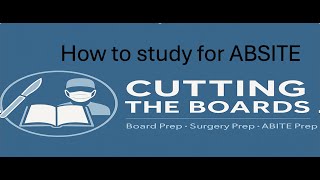 How I scored in the 95th+ percentile on the ABSITE | Introduction to Cutting the Boards