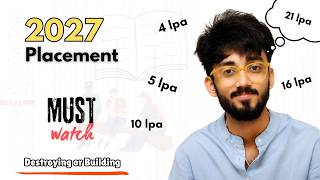Watch This Before 2027 Placements 😲