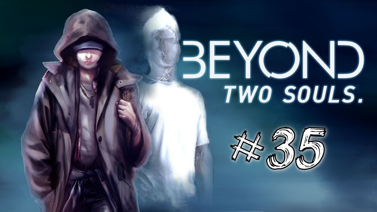 Beyond: Two Souls Walkthrough | #35 | Hauntings